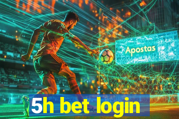 5h bet login